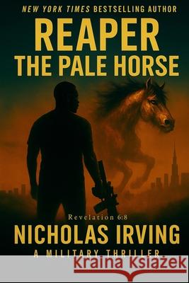 Reaper: The Pale Horse Nicholas Irving 9781736787274 Nick Irving Publication - książka