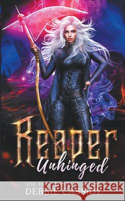Reaper Unhinged Cassidy Debbie Cassidy 9798201674069 Draft2Digital - książka