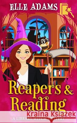 Reapers & Reading Elle Adams 9781916584167 Emma Adams - książka