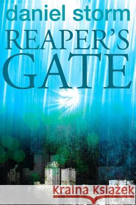Reaper's Gate Daniel Storm 9780982678213 Second Chance Publications - książka