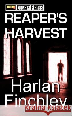 Reaper's Harvest Harlan Finchley 9781519030511 Independently Published - książka