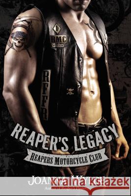 Reaper's Legacy Joanna Wylde 9780425272343 Berkley Publishing Group - książka