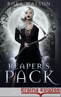 Reaper's Pack Rhea Watson 9781989261064 Liz Meldon Writes - książka