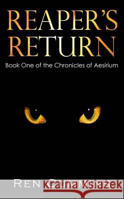 Reaper's Return: Chronicles of Aesirium Ren Cummins Quiana Kirkland H. L. Reasby 9781460946688 Createspace - książka