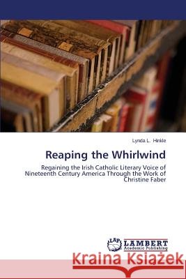 Reaping the Whirlwind Hinkle Lynda L 9783848434930 LAP Lambert Academic Publishing - książka