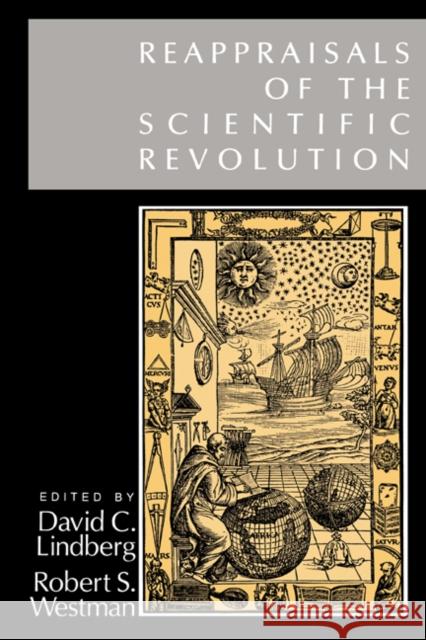 Reappraisals of the Scientific Revolution David C. Lindberg Robert S. Westman 9780521348041 Cambridge University Press - książka