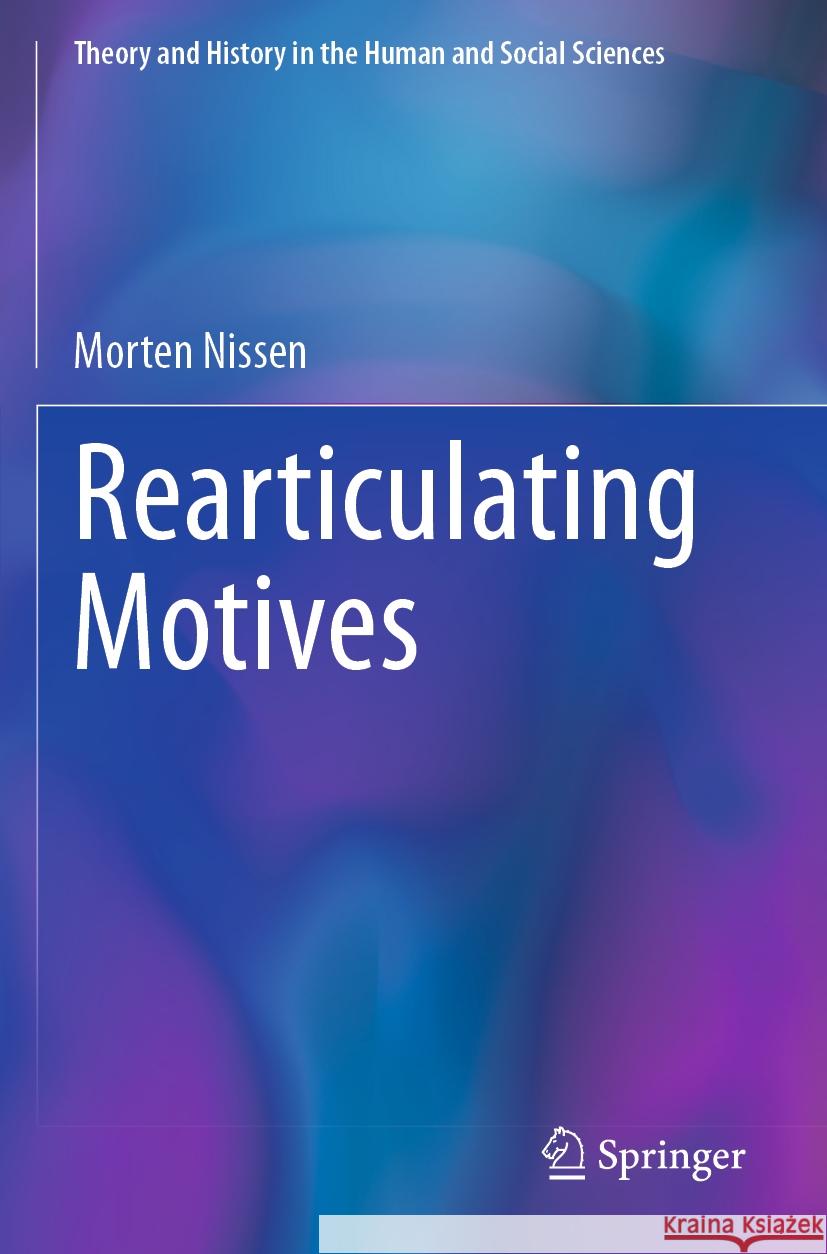 Rearticulating Motives Morten Nissen 9783031434969 Springer International Publishing - książka