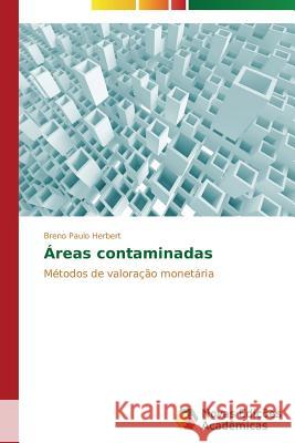 Áreas contaminadas Herbert Breno Paulo 9783639743999 Novas Edicoes Academicas - książka