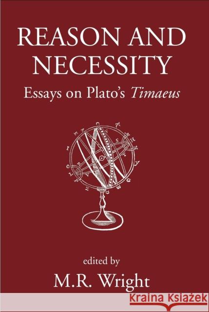 Reason and Necessity: Essays on Plato's 