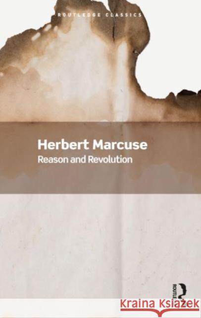 Reason and Revolution Herbert Marcuse 9781032533919 Taylor & Francis Ltd - książka