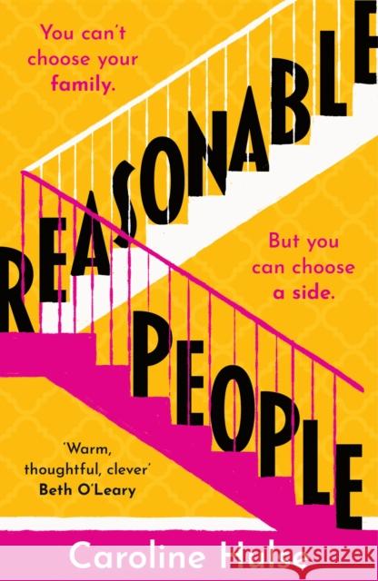 Reasonable People: A sharply funny and relatable story about feuding families Caroline Hulse 9781409197300 Orion Publishing Co - książka