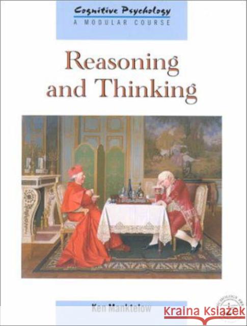 Reasoning and Thinking K. I. Manktelow R. T. Manktelow Ken Manktelow 9780863777097 Taylor & Francis Group - książka