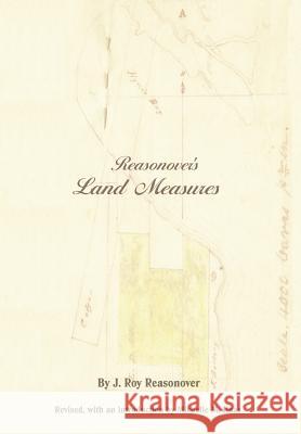 Reasonover's Land Measures John R. Reasonover Michelle M. Haas 9780976779902 Copano Bay Press - książka