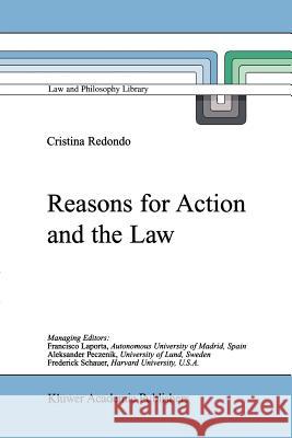 Reasons for Action and the Law M.C. Redondo 9789048153015 Springer - książka