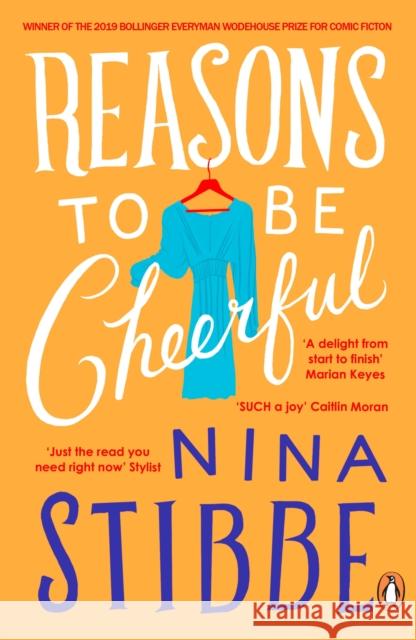 Reasons to be Cheerful: Winner of the 2019 Bollinger Everyman Wodehouse Prize for Comic Fiction Nina Stibbe 9780241974988 Penguin Books Ltd - książka
