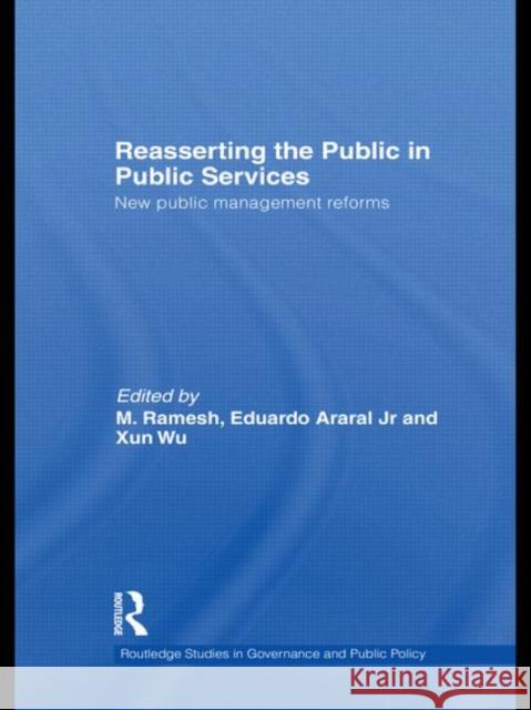 Reasserting the Public in Public Services: New Public Management Reforms Ramesh, M. 9780415547390 Taylor & Francis - książka