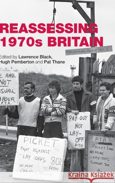 Reassessing 1970s Britain Lawrence Black Hugh Pemberton Pat Thane 9780719088148 Manchester University Press - książka