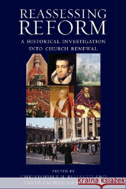 Reassessing Reform: A Historical Investigation Into Church Renewal Bellitto, Christopher M. 9780813219998 Catholic University of America Press - książka