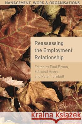 Reassessing the Employment Relationship Peter Turnbull 9780230221727 PALGRAVE MACMILLAN - książka