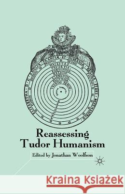 Reassessing Tudor Humanism J Woolfson   9781349429561 Palgrave Macmillan - książka
