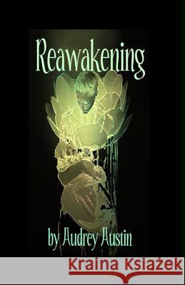 Reawakening Audrey Austin Susan Ruby Krupp 9781508652229 Createspace - książka