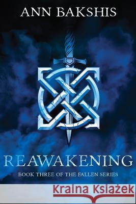 Reawakening Ann Bakshis 9781724816603 Createspace Independent Publishing Platform - książka