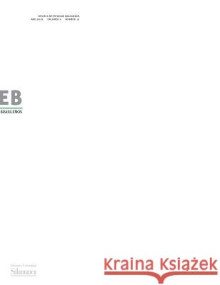 Reb: Revista de Estudios Brasileños: Vol. 6, núm. 12 (2019) Santos Pérez (Dir )., José Manuel 9781076320810 Independently Published - książka