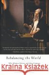 Rebalancing the World: Why Women Belong and Men Compete and How to Restore the Ancient Equilibrium Carol L. Flinders 9780062517371 Harperone