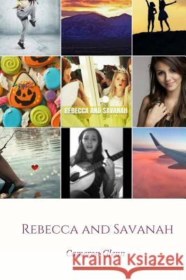 Rebecca and Savanah Cameron Glenn 9781542815468 Createspace Independent Publishing Platform - książka
