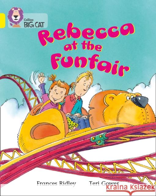 Rebecca at the Funfair: Band 03/Yellow Frances Ridley 9780007185757 HarperCollins Publishers - książka