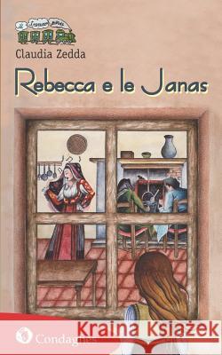 Rebecca e le Janas VIDILI, Laura 9788873563181 Edizioni Condaghes - książka