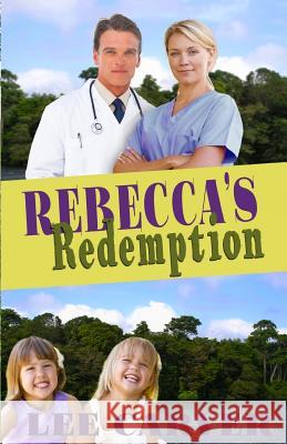 Rebecca's Redemption Lee Carver 9781979776370 Createspace Independent Publishing Platform - książka