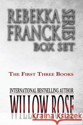 Rebekka Franck Series Box Set: The First Three Books Willow Rose 9781495367601 Createspace - książka