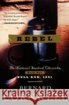 Rebel Bernard Cornwell 9780060934613 Harper Perennial