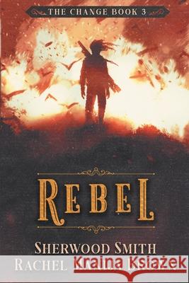 Rebel Rachel Manija Brown Sherwood Smith 9781611385687 Book View Cafe - książka