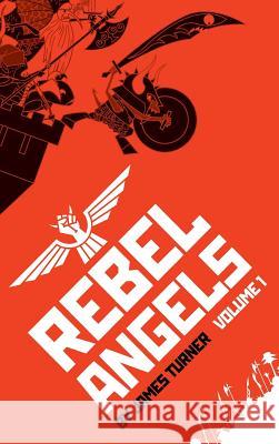 Rebel Angels Vol 1 James Turner 9781593622671 SLG Publishing - książka