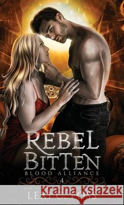 Rebel Bitten Lexi C. Foss 9781685300036 Lexi C. Foss - książka