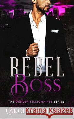 Rebel Boss Carolyn Delaney   9798373638739 Independently Published - książka
