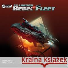 Rebel Fleet T.3 Flota Alfa audiobook B.V. Larson 9788381942508 Storybox - książka