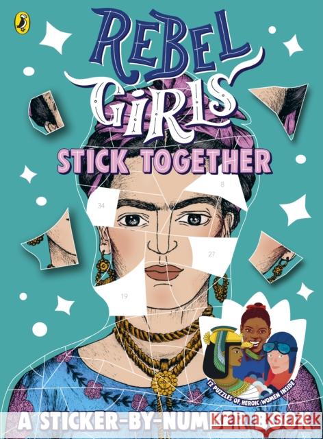 Rebel Girls Stick Together Rebel Girls 9780241552872 Penguin Random House Children's UK - książka