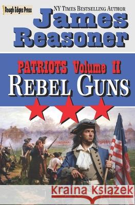 Rebel Guns James Reasoner 9781088669488 Independently Published - książka