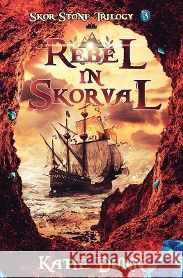 Rebel in Skorval Katie Dunn   9798985246872 Kd - książka