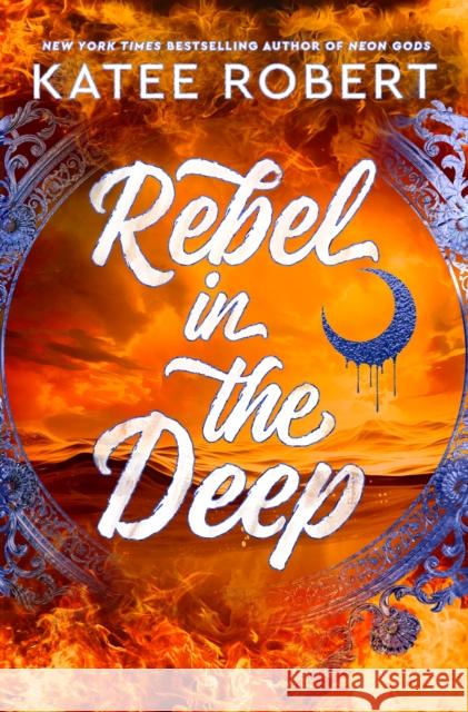 Rebel in the Deep Katee Robert 9781529917215 Cornerstone - książka