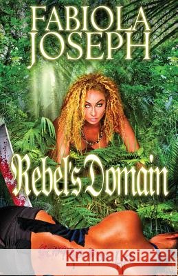 Rebel's Domain: Scarred For Life Joseph, Fabiola 9781480040250 Createspace - książka