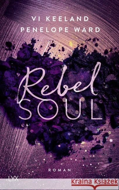 Rebel Soul : Roman Keeland, Vi; Ward, Penelope 9783736310995 LYX - książka