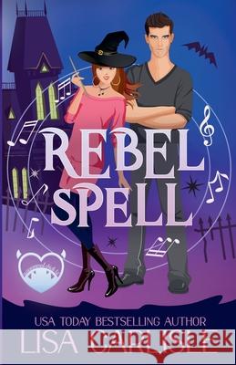 Rebel Spell Lisa Carlisle   9798201896478 Lisa Carlisle - książka