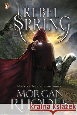 Rebel Spring Morgan Rhodes 9780141346175 Penguin Random House Children's UK - książka