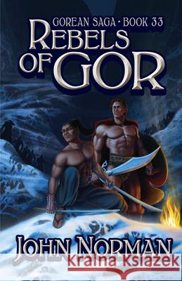 Rebels of Gor John Norman 9781497648586 Open Road Media Science & Fantasy - książka