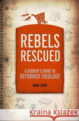 Rebels Rescued Brian H. Cosby 9781527102385 CF4kids - książka