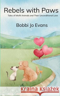 Rebels With Paws Bobbi Jo Evans 9789373143415 Bookleaf Publishing - książka